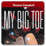 my big toe trilogy by tom campbell